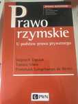 Prawo Rzymskie U podstaw prawa prywatnego.Wydanie rozszerzone