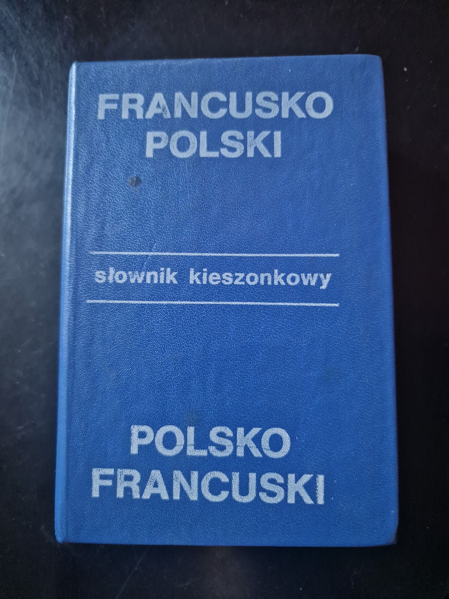 Kieszonkowy słownik francusko - polski i polsko - francuski