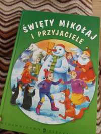 Święty Mikołaj i przyjaciele