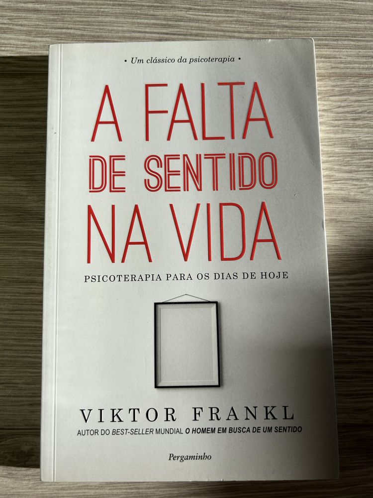 A falta de sentido na vida - Viktor Frankl