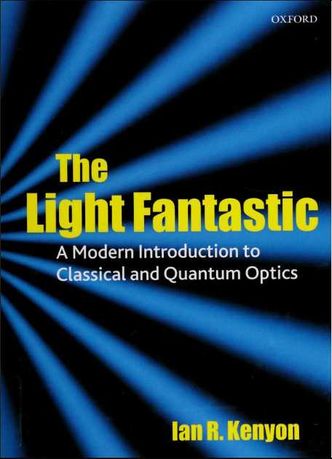 The light fantastic. A modern introduction ... R. Kenyon