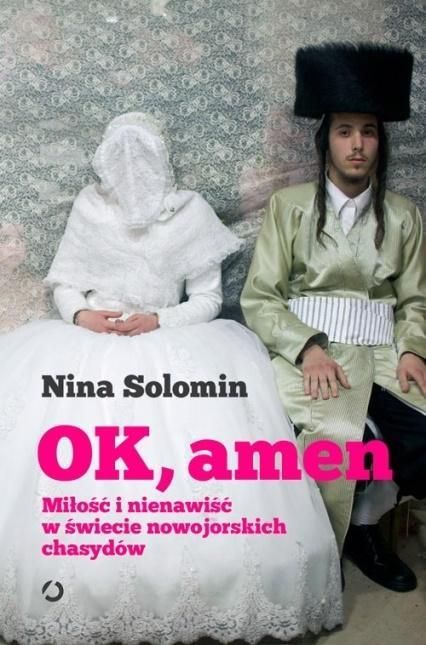 Ok, Amen, Nina Solomin