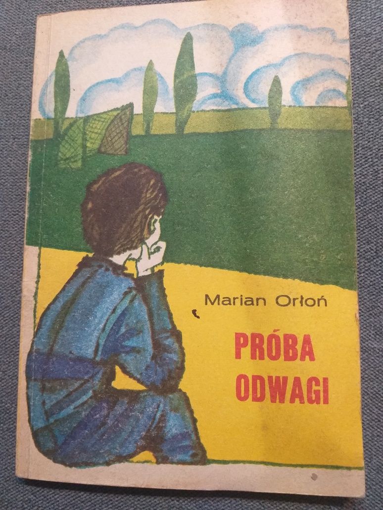 "Próba odwagi" Marian Orłoń