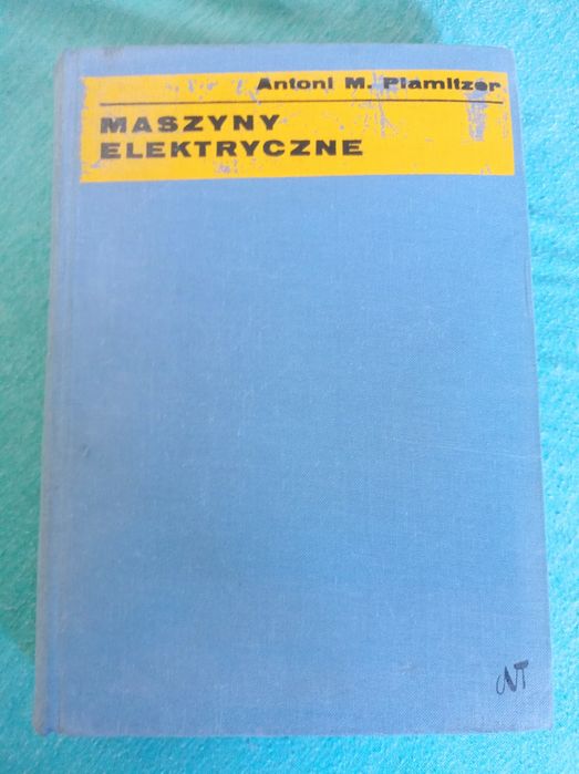 Plamitzer Antoni M - Maszyny elektryczne