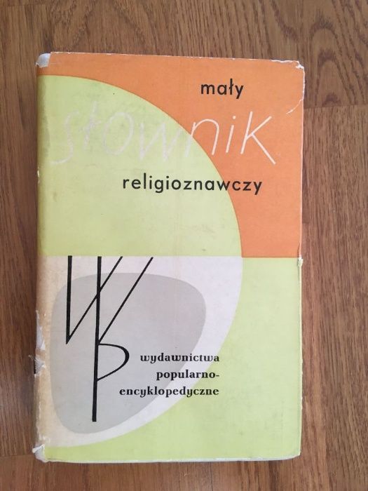 „Mały słownik religioznawczy” red. Zygmunta Poniatowskiego