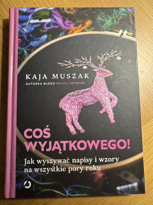 Książka Coś Wyjątkowego Kaja Muszak