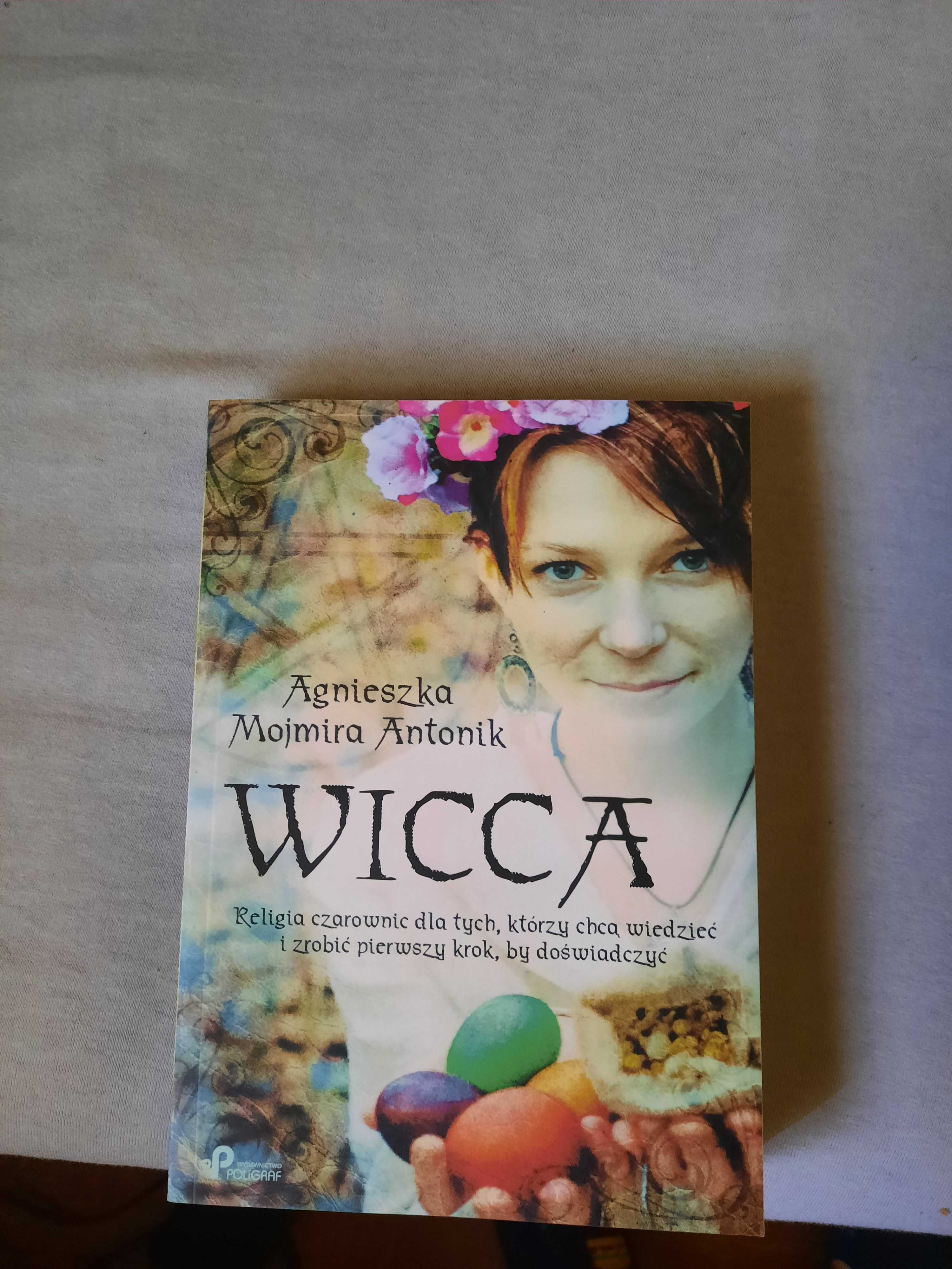 "Wicca" Agnieszka Mojmira Antonik