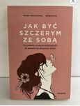 Jak być szczerym ze sobą