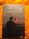 Lídia Jorge -- Combateremos a Sombra