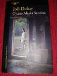 O caso Alaska Sanders, de Joël Dicker