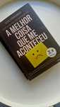 Livro A melhor coisa que me aconteceu