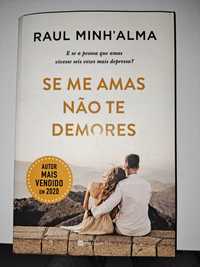 Se Me Amas Não Te Demores- Raul Minh'alma