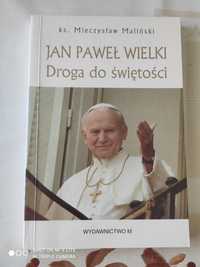 Jan Paweł Wielki Droga do świętości