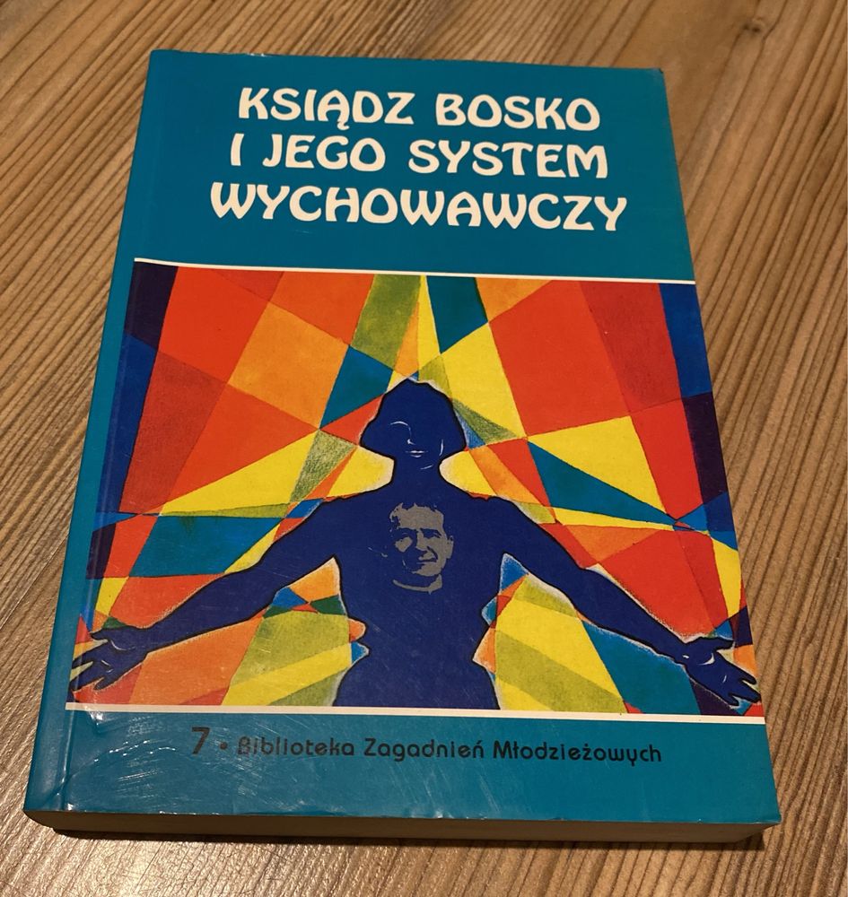 Książka Ksiądz Bosko i jego system wychowawczy