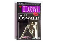 "Wuj Oswald" Roald Dahl