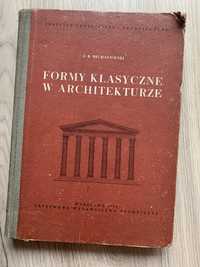 Ksiazka Formy klasyczne w architekturze. Michałowski