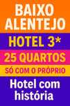 Baixo Alentejo Hotel 3* em pleno funcionamento só com o próprio