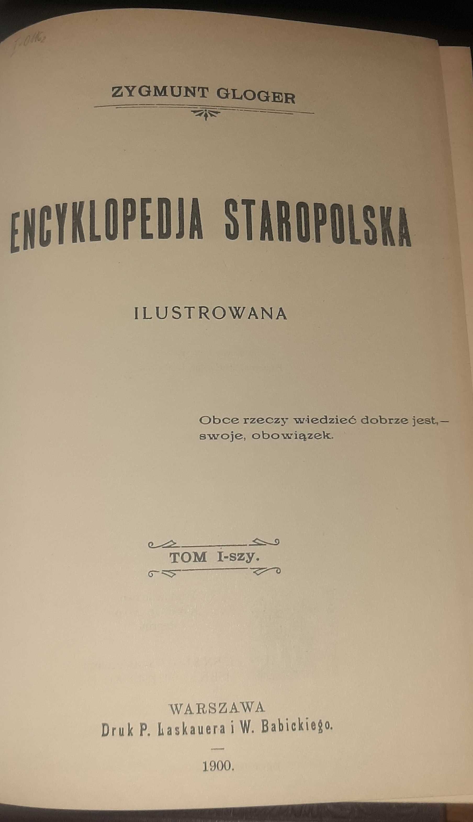 Encyklopedia staropolska. Ilustrowana. Tom 1,2,3,4 zestaw Z. Gloger