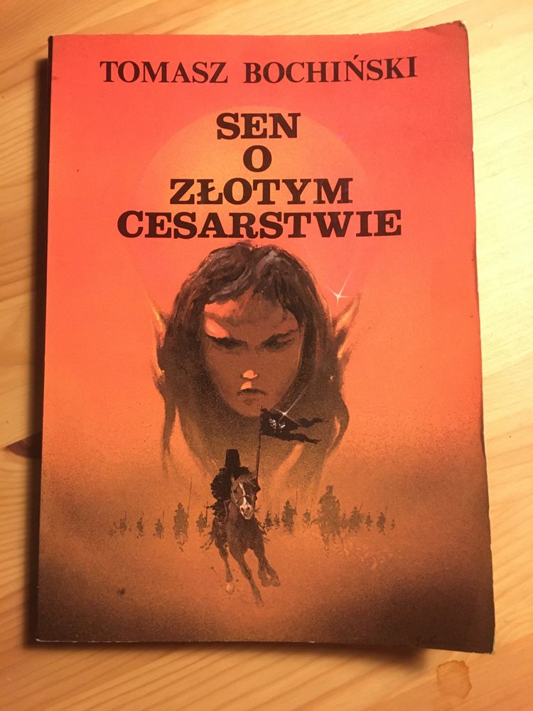Sen o złotym cesarstwie Tomasz Bochiński