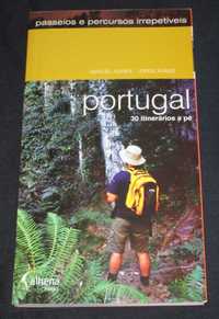 Livro Passeios e Percursos irrepetíveis Portugal 30 itinerários a pé