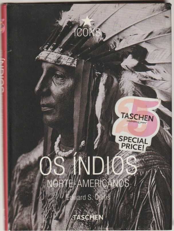 Os Índios Norte-Americanos-Edward S. Curtis-Taschen