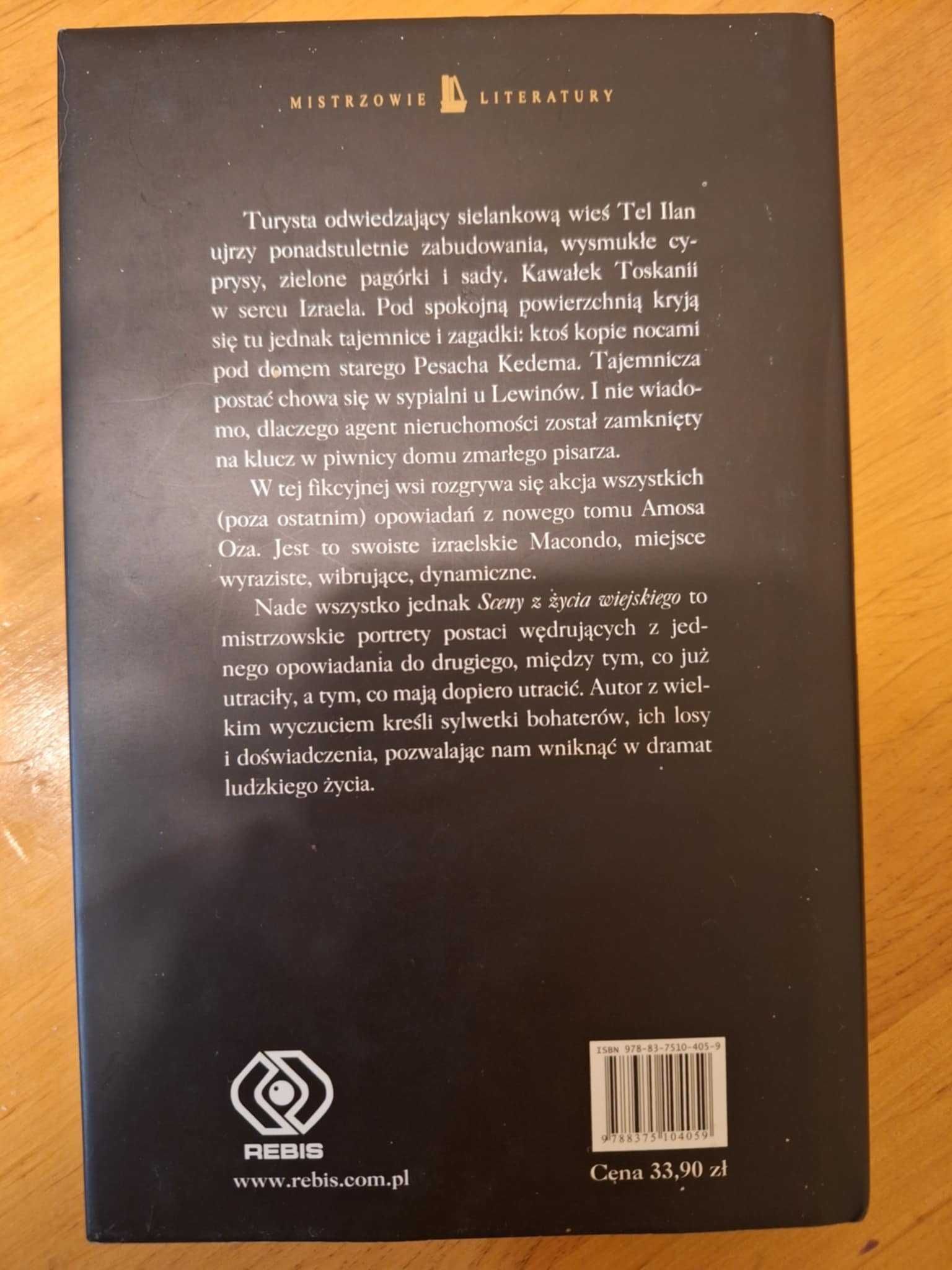 Sceny z życia wiejskiego - autor Amos Oz