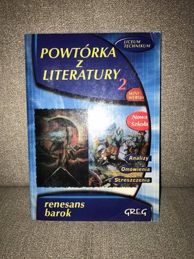 "Powtórka z literatury" Streszczenia do liceum i techników