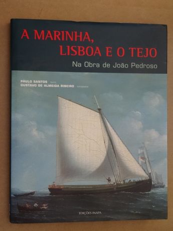 A Marinha, Lisboa e o Tejo de Gustavo de Almeida Ribeiro