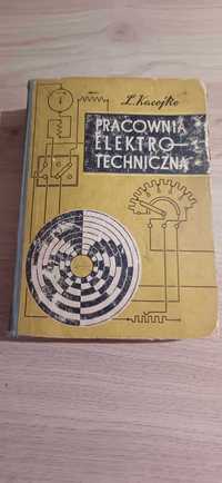 Książka/Pracownia Elektro-Techniczna 1963r.