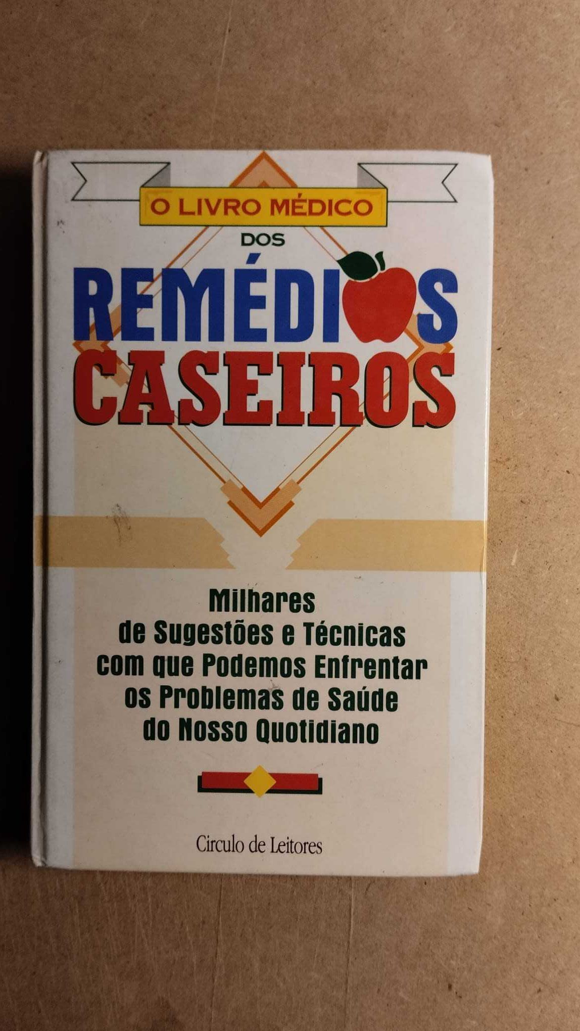 O Livro Médico dos Remédios Caseiros