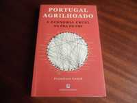 "Portugal Agrilhoado" -A Economia Cruel na Era do FMI -Francisco Louçã