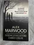 Książka Młodzieżowa „dziewczyny które zabiły Chloe” Alex Marwood