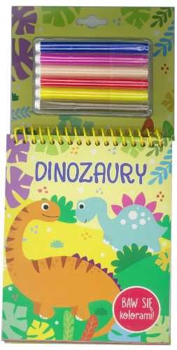 Baw się kolorami! Dinozaury - praca zbiorowa
