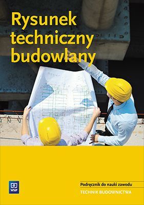 Rysunek Techniczny Budowlany Podręcznik Maj Wsip