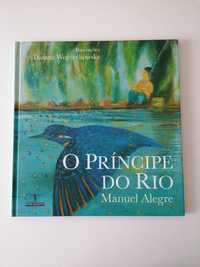 Livro "O príncipe do rio" de Manuel Alegre