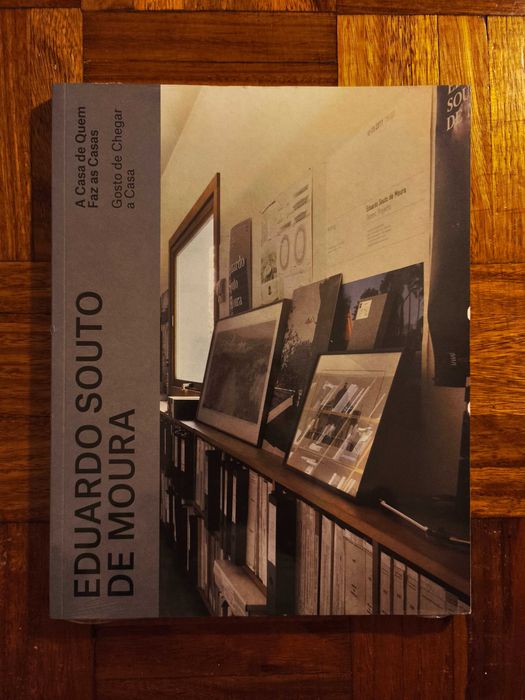 A Casa de Quem faz Casas - 04 - Eduardo Souto de Moura