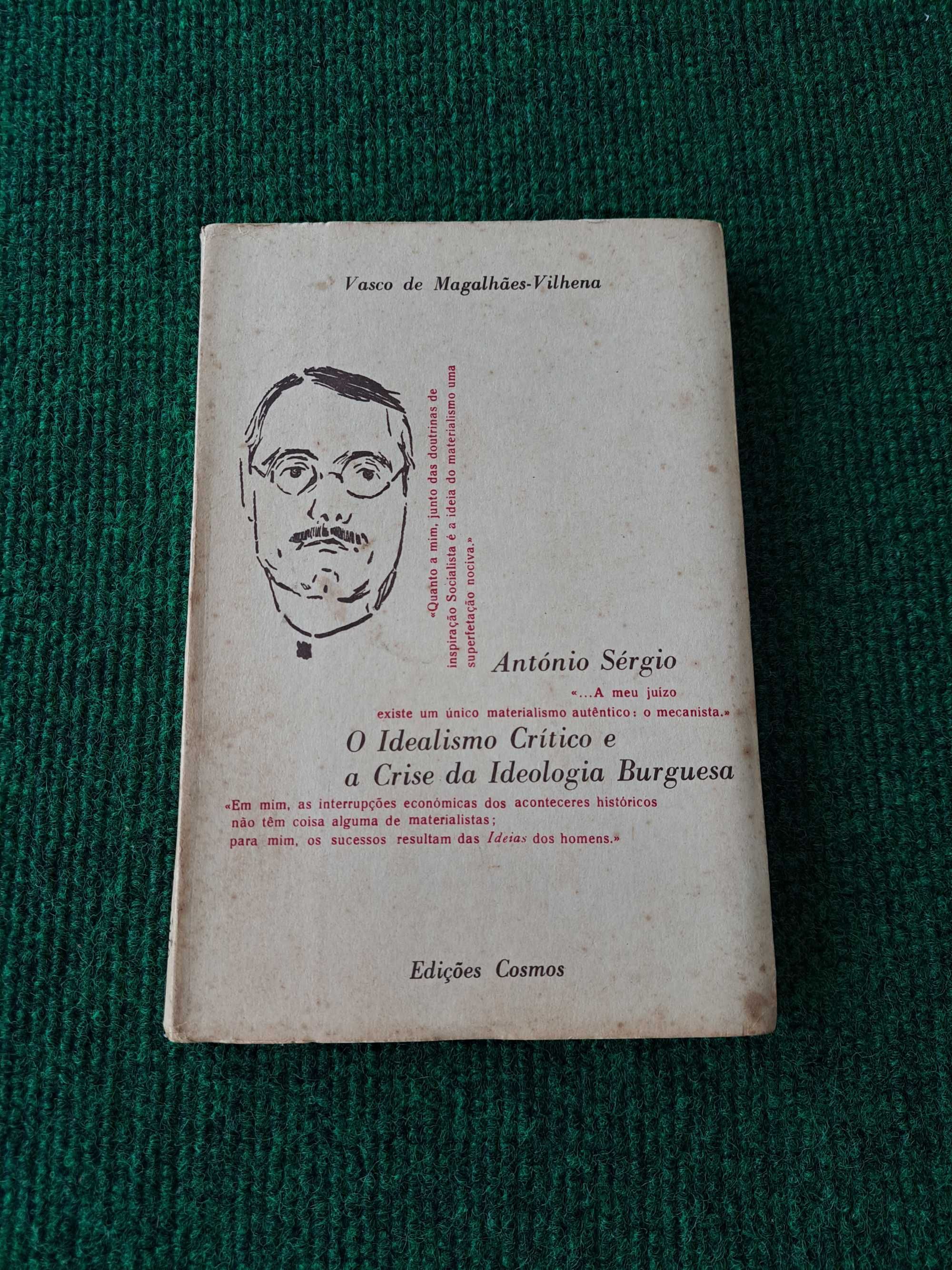 António Sérgio - O Idealismo Crítico e a Crise da Ideologia Burguesa
