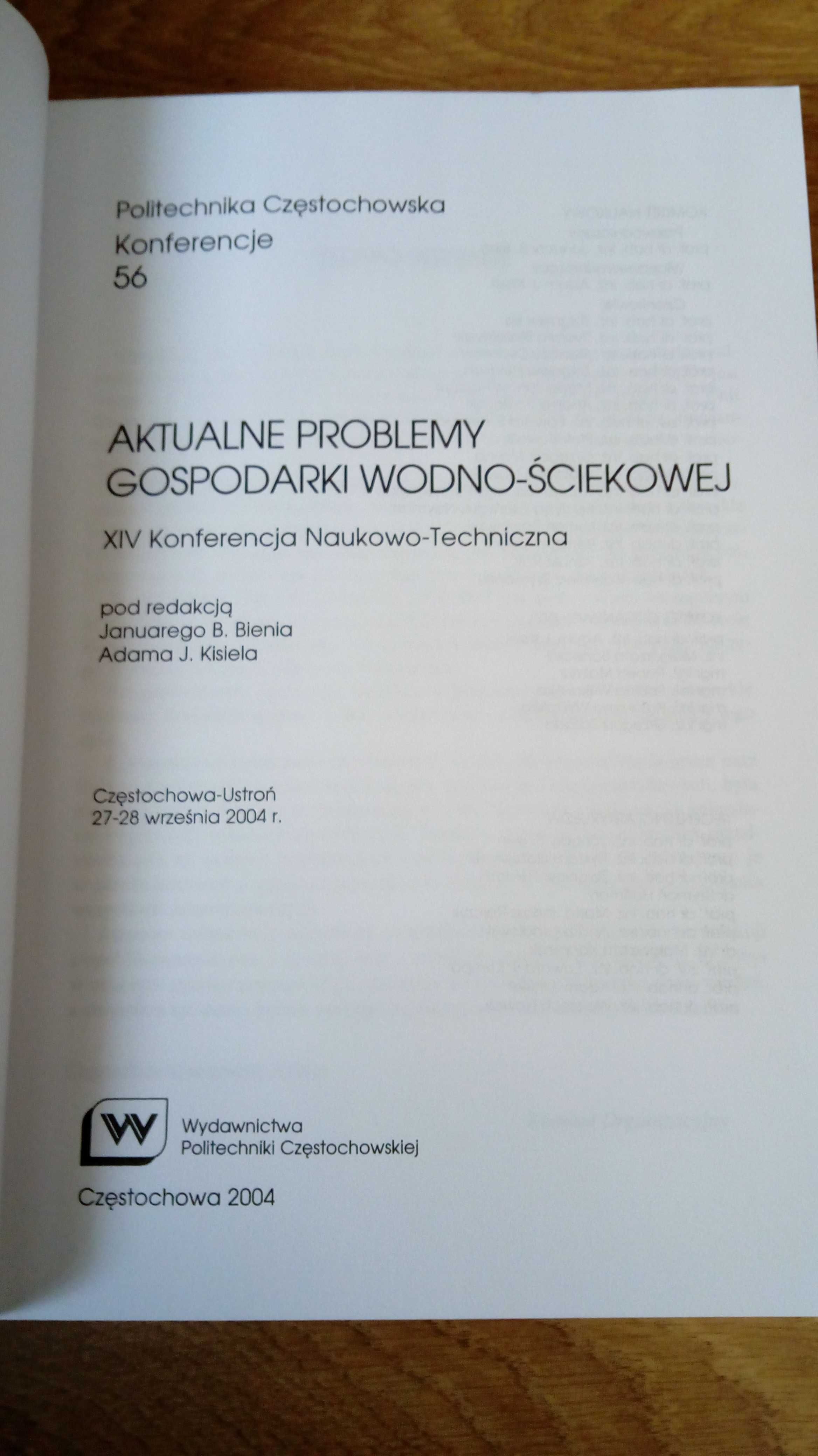 Inżynieria środowiska Aktualne problemy gospodarki wodno-ściekowej