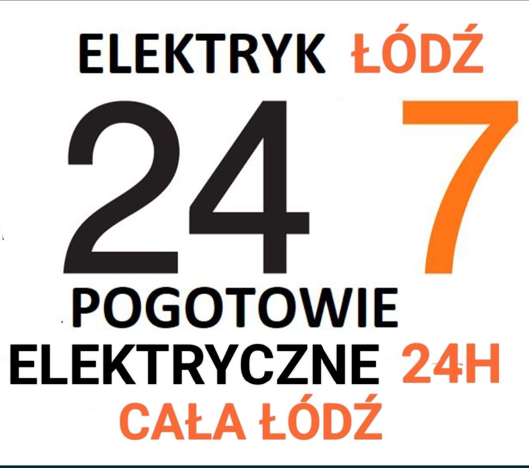Elektryk  Awarie  Pogotowie Elektryczne 24h też święta-CAŁA ŁÓDŹ tanio