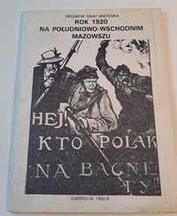 ROK 1920 na południowo-wschodnim Mazowszu - Zbigniew Gnat-Wieteska