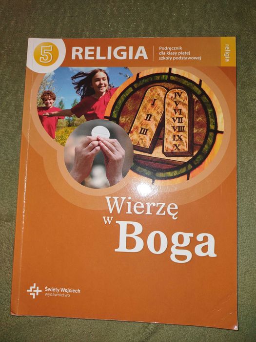 Wierzę w Boga. Podręcznik do religii klasa 5 szkoła podstawowa