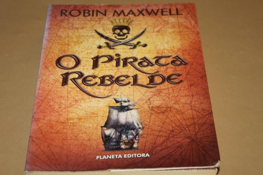 O Pirata Rebelde de Robin Maxwell