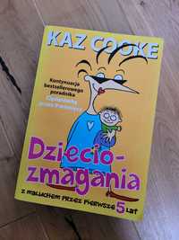 Książka Dzieciozmagania Kaz Cooke