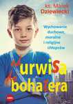 Od Urwisa Do Bohatera Espe