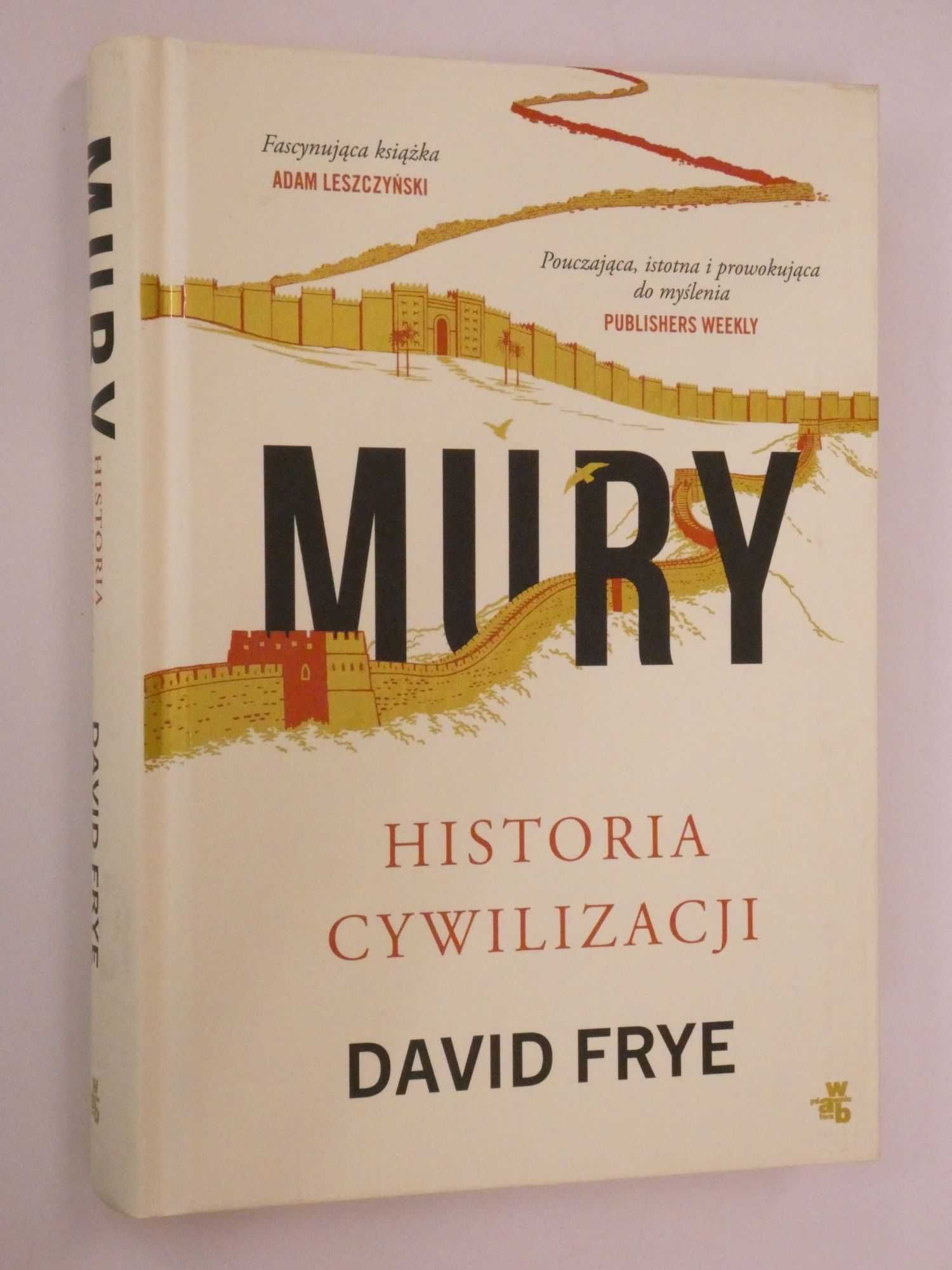 Mury Historia cywilizacji Frye NOWA!!!