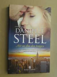 Até ao Fim dos Tempos de Danielle Steel - 1ª Edição