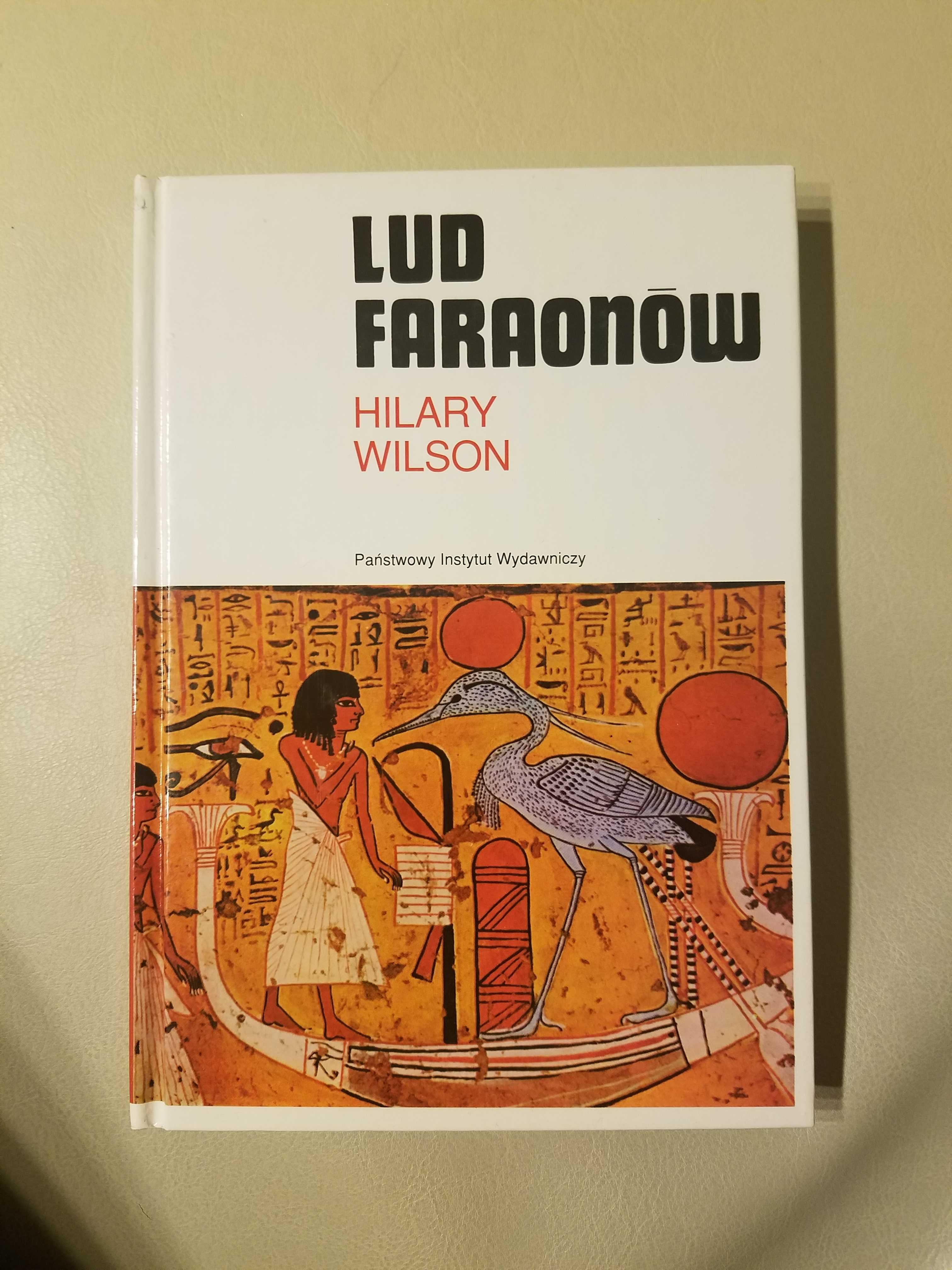 Hilary Wilson, Lud faraonów