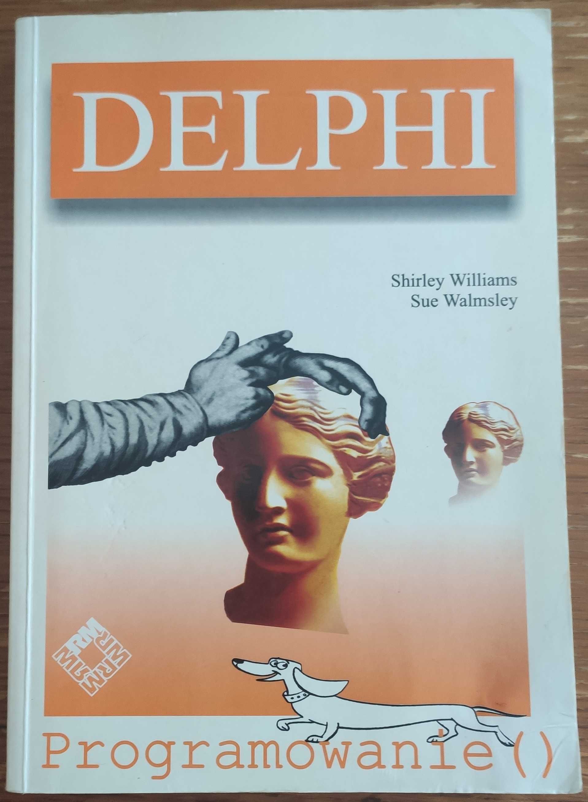 Delphi Programowanie Shirley Williams, Sue Walmsle