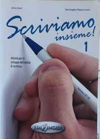 Scriviamo Insieme 1 (nauka pisania w języku włoskim)