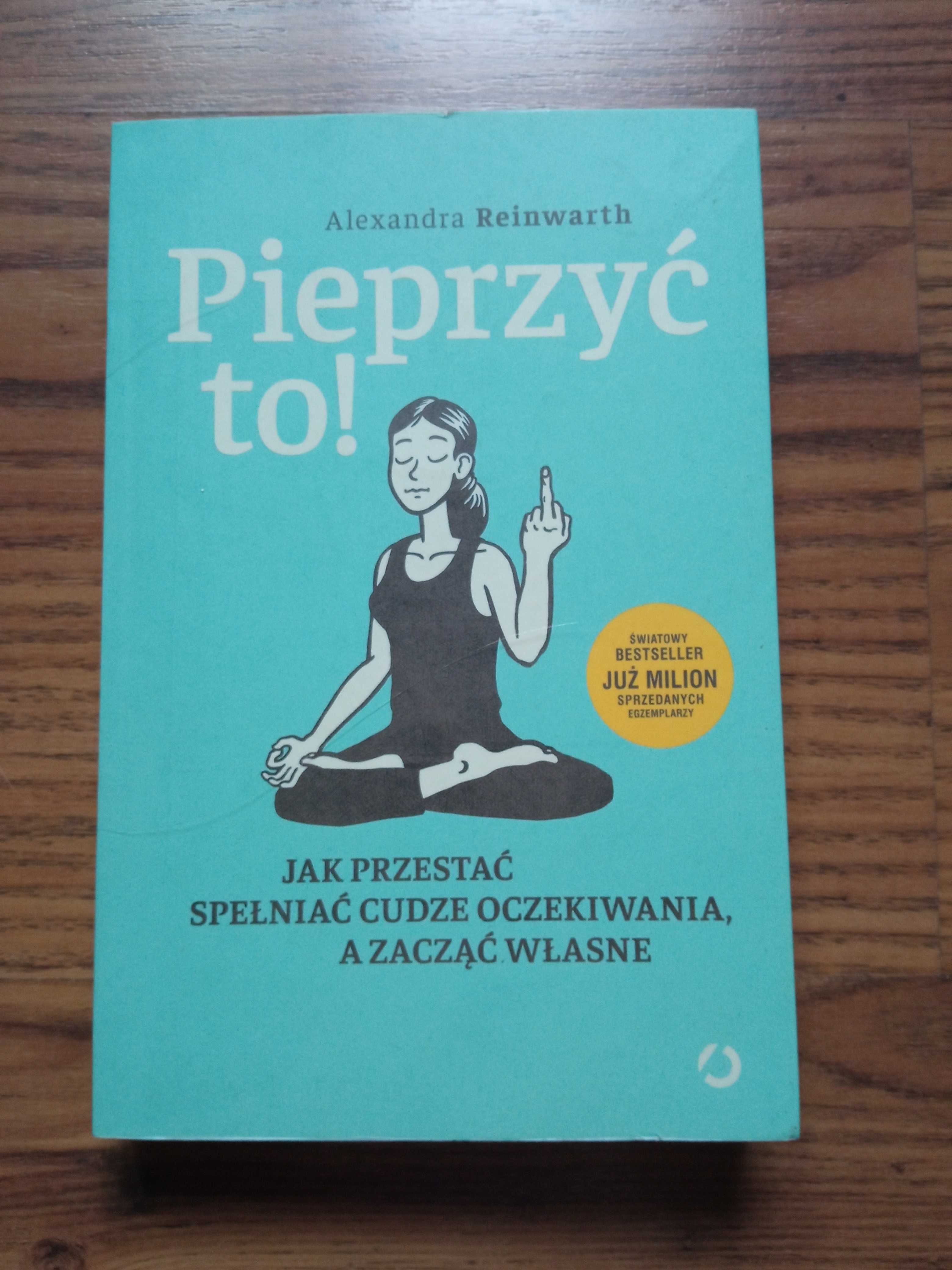 Książka "Pieprzyć to" nowa bestseller